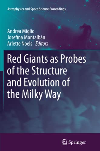 Red Giants as Probes of the Structure and Evolution of the Milky Way (Astrophysics and Space Science Proceedings)