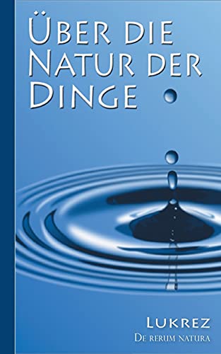 Lukrez: Über die Natur der Dinge