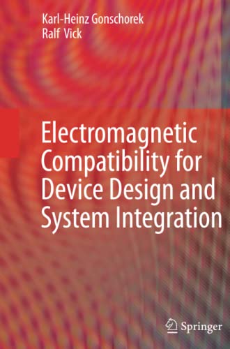 Electromagnetic Compatibility for Device Design and System Integration - Neu