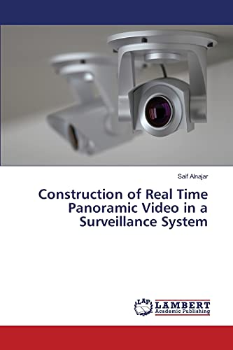 Construction of Real Time Panoramic Video in a Surveillance System