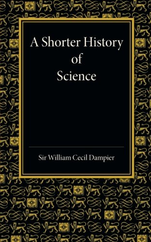 A Shorter History of Science