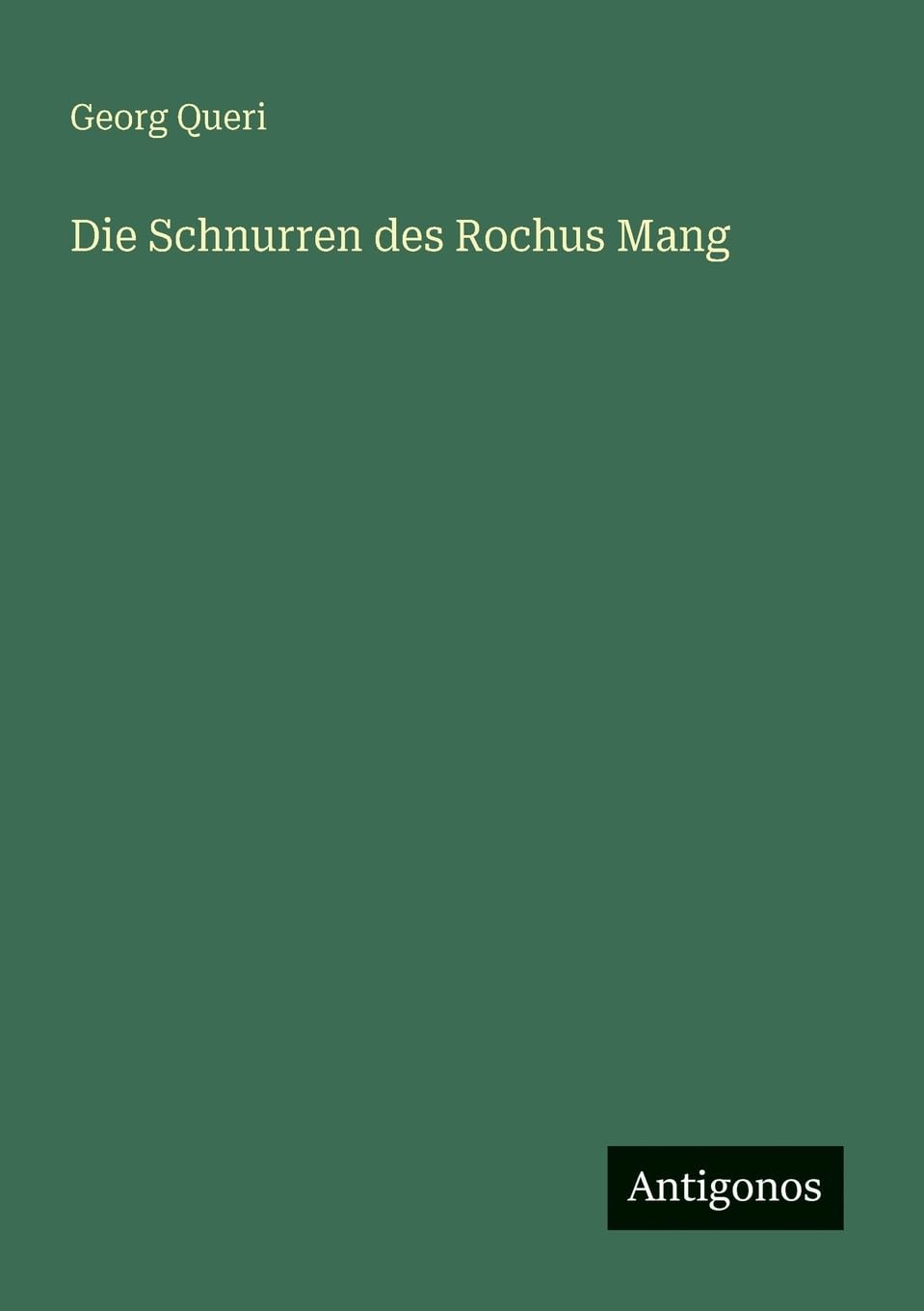 Die Schnurren des Rochus Mang