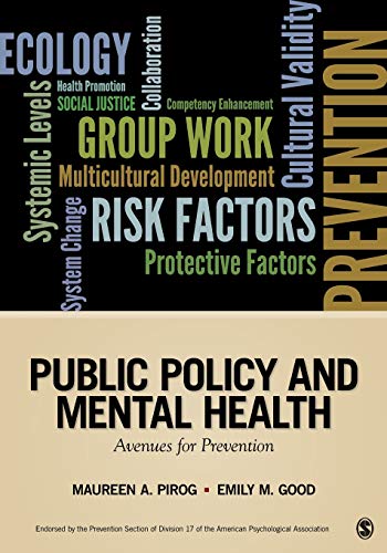 Public Policy and Mental Health: Avenues for Prevention (Prevention Practice Kit)