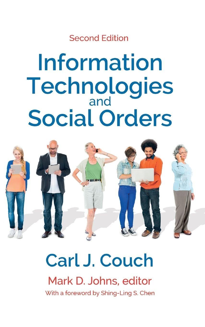 Information Technologies and Social Orders