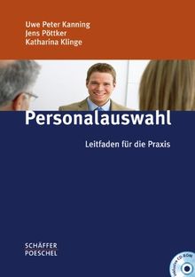 Personalauswahl: Leitfaden für die Praxis