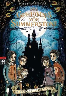 Das Geheimnis von Summerstone - Die furchtlosen Vier