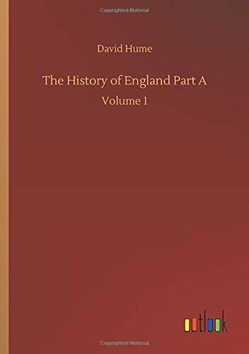 The History of England Part A: Volume 1