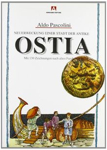 Ostia: ritorno in un'antica città. Ediz. tedesca