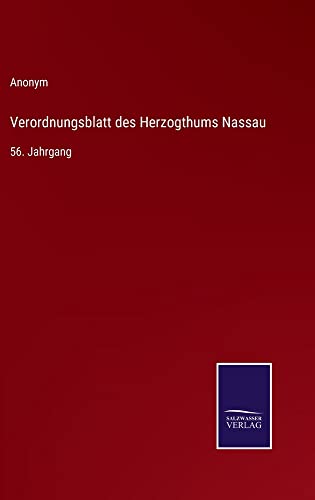 Verordnungsblatt des Herzogthums Nassau: 56. Jahrgang