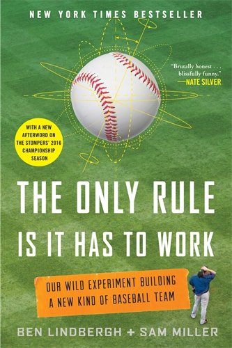Ben Lindbergh Only Rule Is It Has To Work