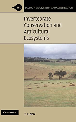 Invertebrate Conservation and Agricultural Ecosystems (Ecology, Biodiversity and Conservation)