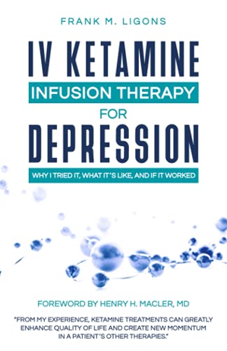 IV Ketamine Infusion Therapy for Depression: Why I tried It, What It's Like, and If It Worked