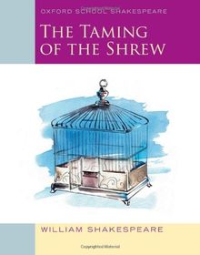 Taming of the Shrew (Oxford School Shakespeare)