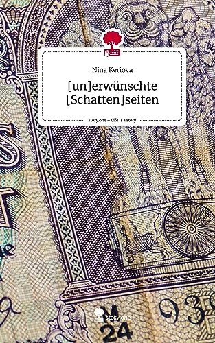 [un]erwünschte [Schatten]seiten. Life is a Story - story.one