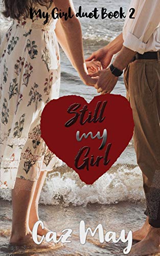 Still my Girl (My Girl Duet, Band 2)
