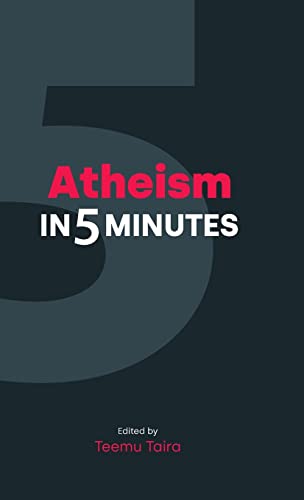 Atheism in Five Minutes (Religion in 5 Minutes)