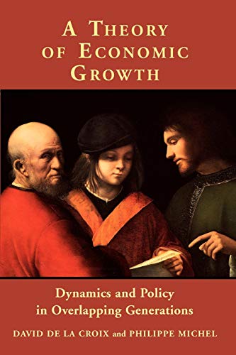 A Theory of Economic Growth: Dynamics and Policy in Overlapping Generations