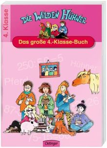 Die Wilden Hühner. Das große 4.-Klasse-Buch