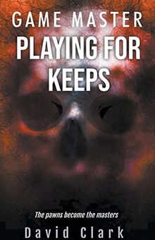 Game Master: Playing for Keeps