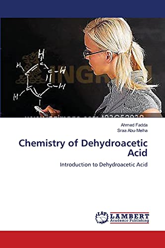 Chemistry of Dehydroacetic Acid: Introduction to Dehydroacetic Acid