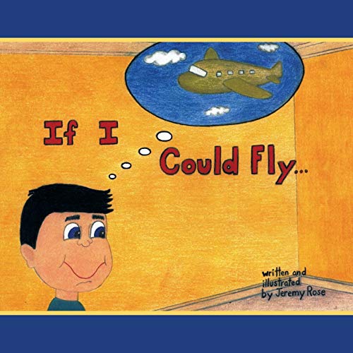 If I Could Fly . . .