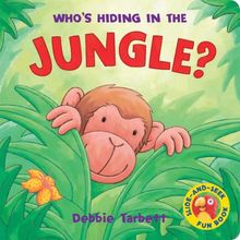 Who's Hiding in the Jungle (Hide-&-Seek Fun Book)