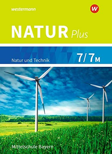 Natur plus - Ausgabe 2016 für Bayern: Schülerband 7 / 7M