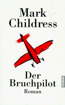 Der Bruchpilot