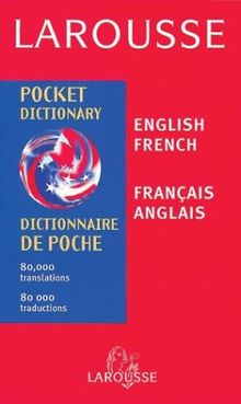 Larousse Pocket Dictionary French English/English French (Larousse de Poche)