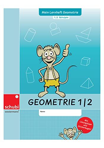 Selbstlernhefte Geometrie: Selbstlernheft Geometrie 1/2: 1./2. Schuljahr
