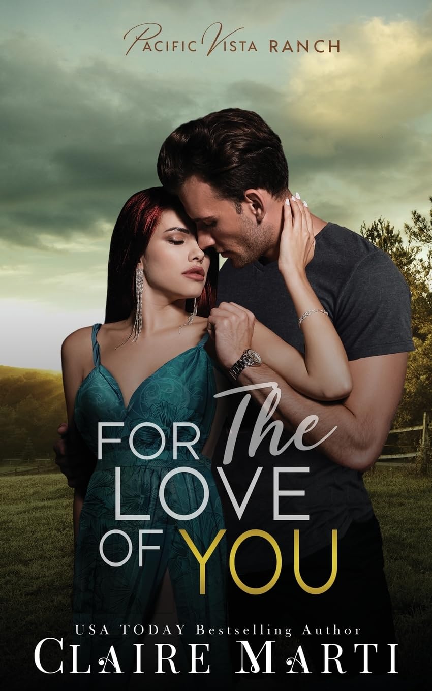 For The Love of You (Pacific Vista Ranch, Band 3)
