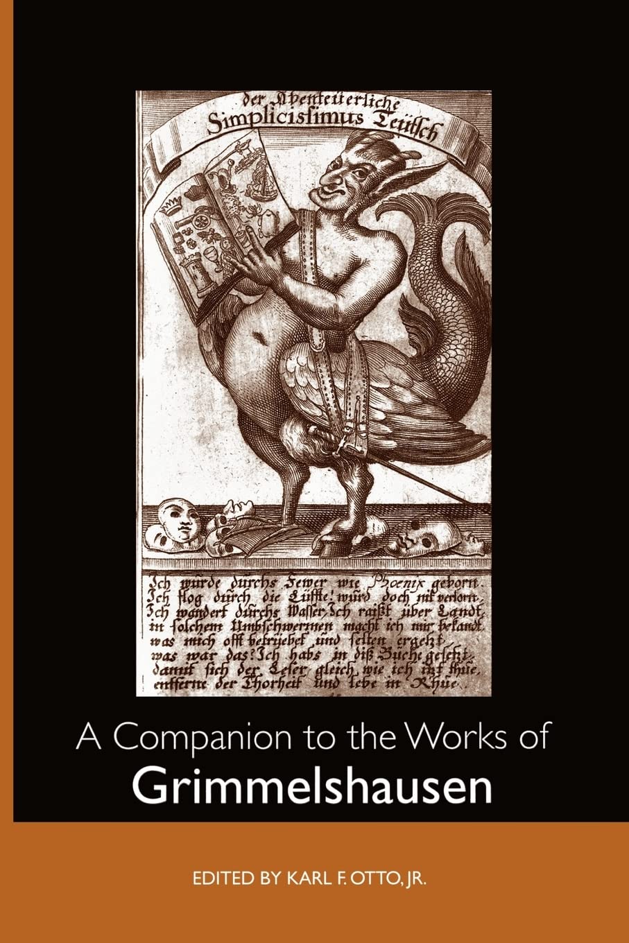 A Companion to the Works of Grimmelshausen (Studies in German Literature, Linguistics, and Culture, Band 67)