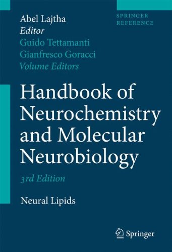 Handbook of Neurochemistry and Molecular Neurobiology: Neural Lipids (Springer Reference)