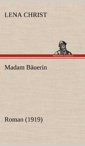 Madam Bäuerin: Roman (1919)