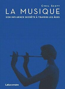 La musique, son influence secrète à travers les âges