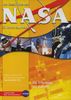 Die Geschichte der NASA - Leben und Forschen auf der internationalen Raumstation ISS