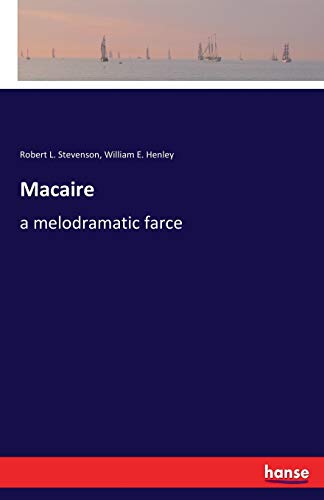 Macaire: a melodramatic farce