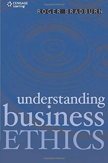 Understanding Business Ethics