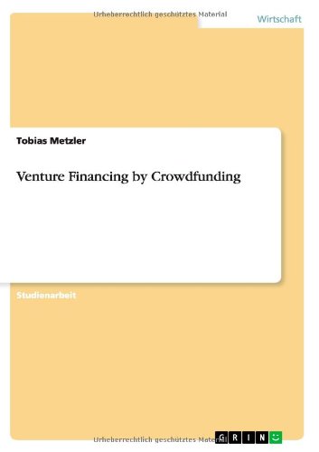Venture Financing by Crowdfunding