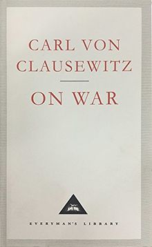 On War (Everyman's Library Classics)