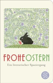 Frohe Ostern: Ein literarischer Spaziergang