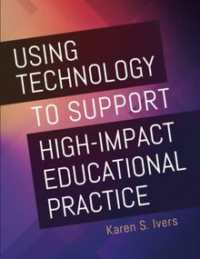 Using Technology to Support High-Impact Educational Practice