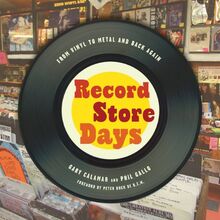 Record Store Days: From Vinyl to Digital and Back Again