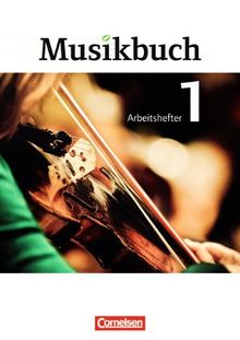 Musikbuch - Sekundarstufe I: Band 1 - Arbeitshefter