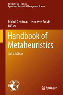 Handbook of Metaheuristics (International Series in Operations Research & Management Science, Band 272)