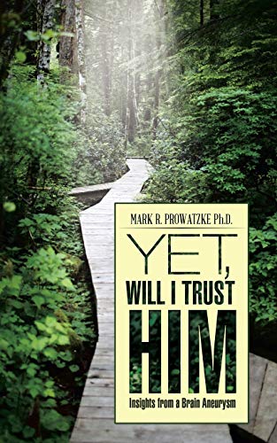Yet, Will I Trust Him: Insights from a Brain Aneurysm