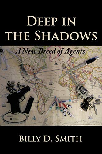 Deep in the Shadows: A New Breed of Agents