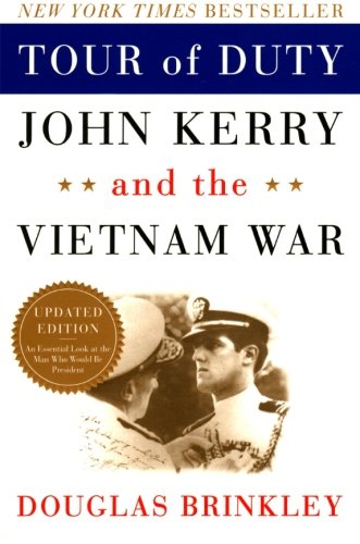 Tour of Duty: John Kerry and the Vietnam War