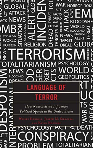 Language of Terror: How Neuroscience Influences Political Speech in the United States