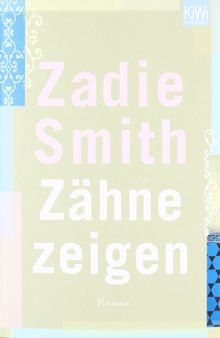 Zähne zeigen: Roman